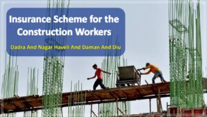 Insurance Scheme for the Construction Workers