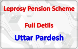 Leprosy Pension Scheme